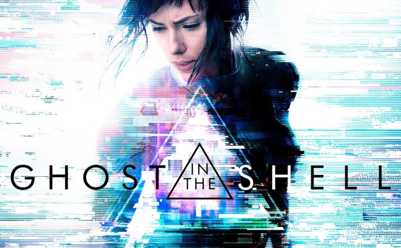 Ghost in the Shell (2017)&nbsp;Review