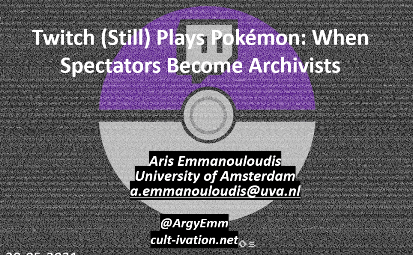 Twitch (Still) Plays Pokémon: When Spectators Become&nbsp;Archivists